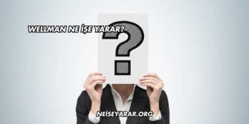 Wellman Ne İşe Yarar?
