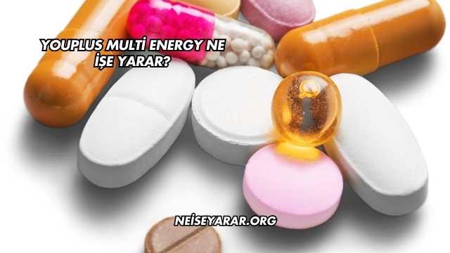 Youplus Multi Energy Ne İşe Yarar?