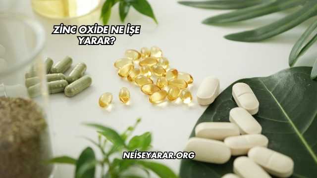 Zinc Oxide Ne İşe Yarar?