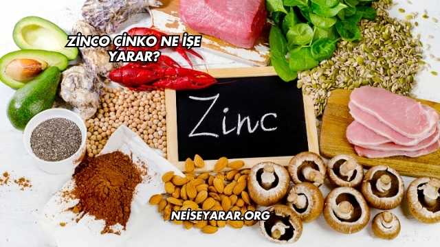 Zinco Çinko Ne İşe Yarar?