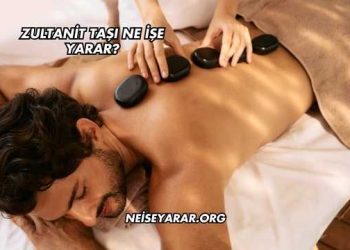 Zultanit Taşı Ne İşe Yarar?