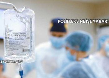 Polifleks Ne İşe Yarar?