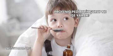Profenid Pediatrik Şurup Ne İşe Yarar?