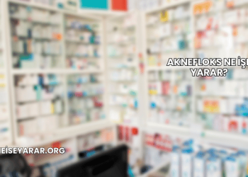 Aknefloks Ne İşe Yarar?