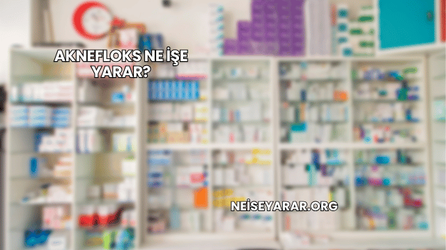 Aknefloks Ne İşe Yarar?