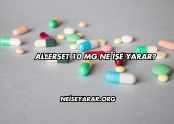 Allerset 10 Mg Ne İşe Yarar?