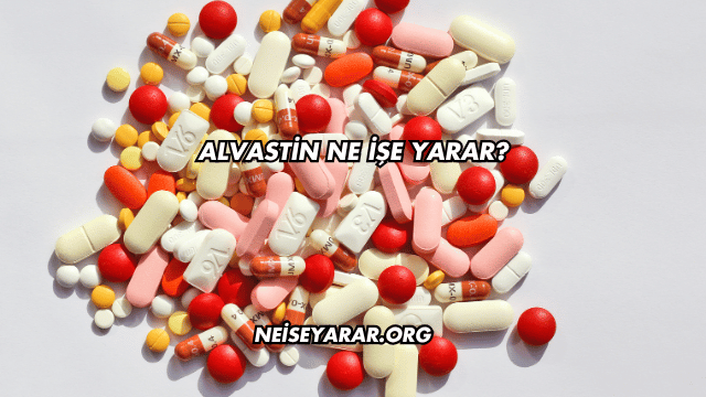 Alvastin Ne İşe Yarar?