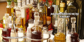 Ananas Sirkesi Ne İşe Yarar?