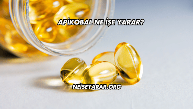 Apikobal Ne İşe Yarar?