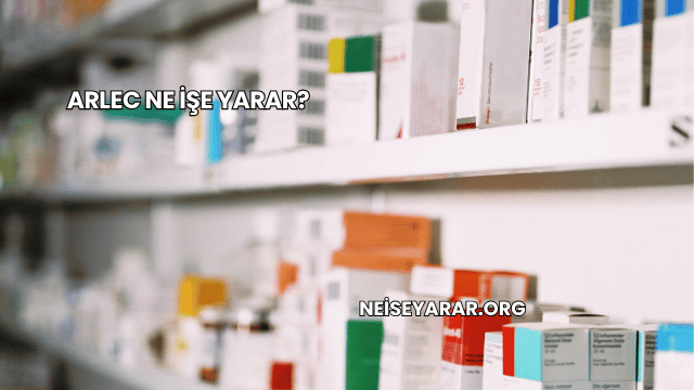 Arlec Ne İşe Yarar?