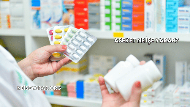 Aseket Ne İşe Yarar?