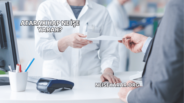 Atarax Hap Ne İşe Yarar?