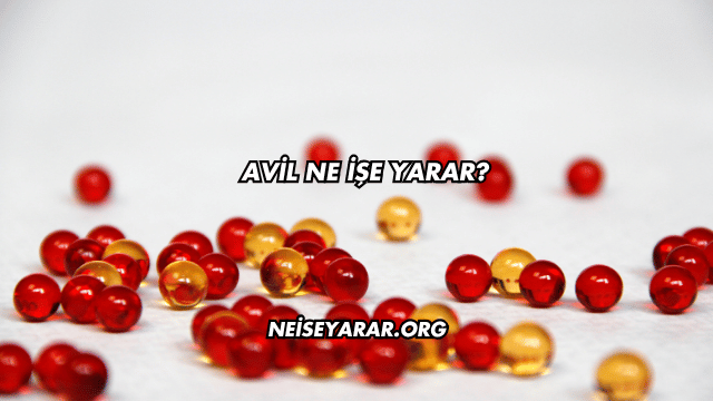 Avil Ne İşe Yarar?