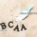 BCAA Ne İşe Yarar?