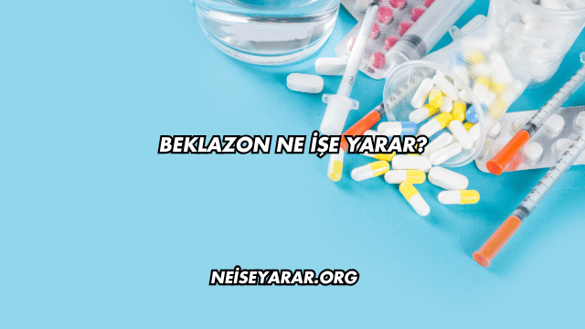 Beklazon Ne İşe Yarar?