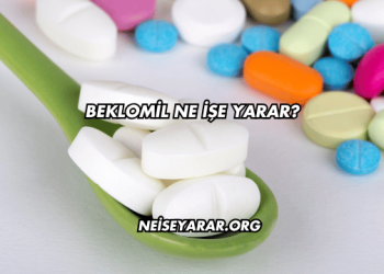 Beklomil Ne İşe Yarar?