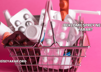 Beklomil Sprey Ne İşe Yarar?
