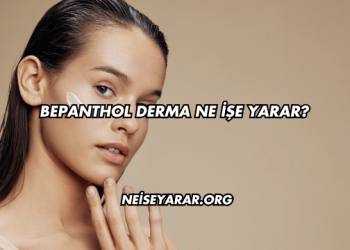 Bepanthol Derma Ne İşe Yarar?