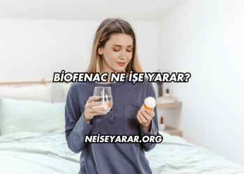 Biofenac Ne İşe Yarar?