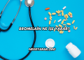 Bromelain Ne İşe Yarar?