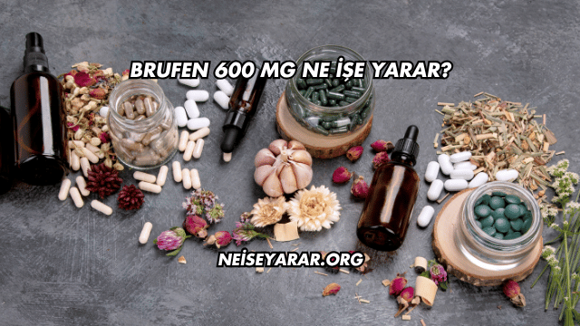 Brufen 600 Mg Ne İşe Yarar?
