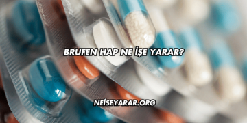 Brufen Hap Ne İşe Yarar