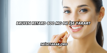 Brufen Retard 800 Mg Ne İşe Yarar?