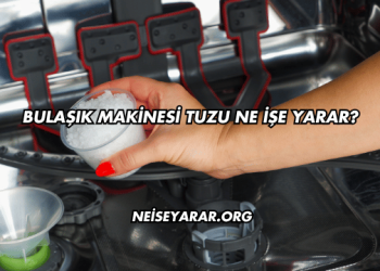 Bulaşık Makinesi Tuzu Ne İşe Yarar?