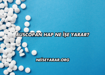 Buscopan Hap Ne İşe Yarar?
