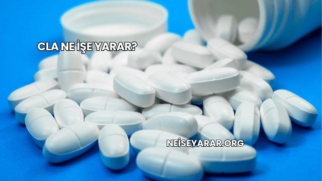 CLA Ne İşe Yarar?