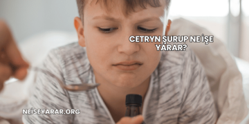 Cetryn Şurup Ne İşe Yarar?