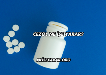 Cezol Ne İşe Yarar?