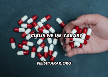 Cialis Ne İşe Yarar?