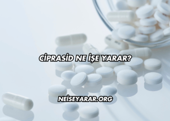 Ciprasid Ne İşe Yarar?