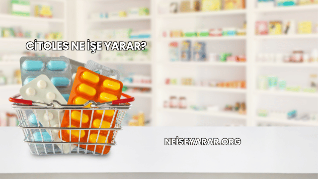 Citoles Ne İşe Yarar?