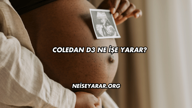 Coledan D3 Ne İşe Yarar