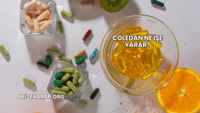 Coledan Ne İşe Yarar?