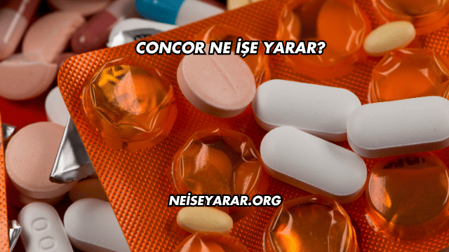 Concor Ne İşe Yarar?
