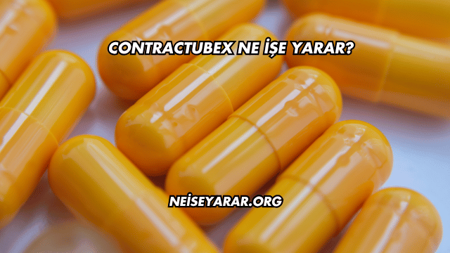 Contractubex Ne İşe Yarar?