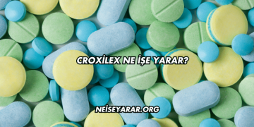 Croxilex Ne İşe Yarar?