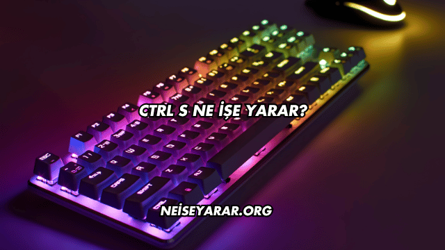 Ctrl S Ne İşe Yarar?