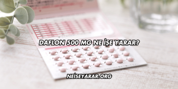 Daflon 500 Mg Ne İşe Yarar?