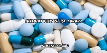 Deloday Plus Ne İşe Yarar?