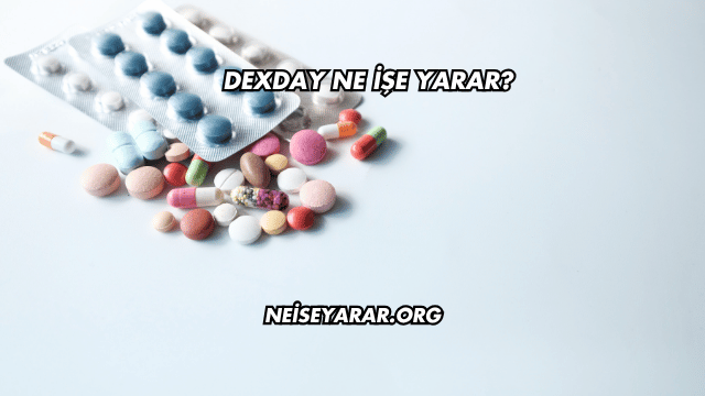 Dexday Ne İşe Yarar?