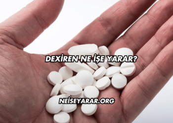 Dexiren Ne İşe Yarar?