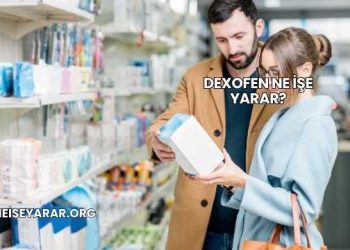 Dexofen Ne İşe Yarar?