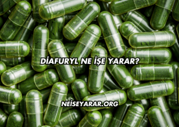 Diafuryl Ne İşe Yarar?
