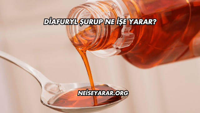 Diafuryl Şurup Ne İşe Yarar?