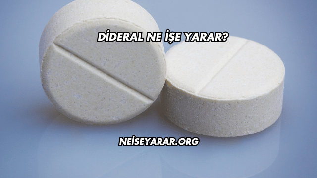 Dideral Ne İşe Yarar?