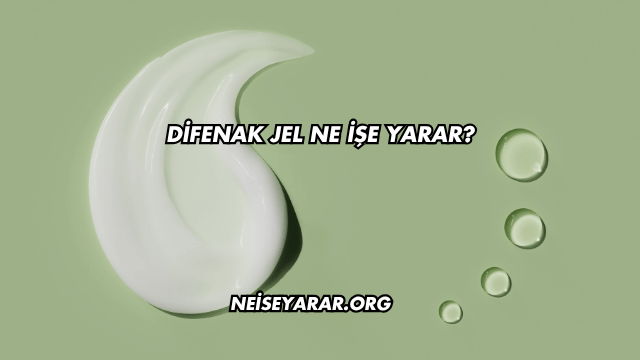 Difenak Jel Ne İşe Yarar?